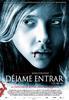 Djame Entrar (Let Me In) - Estreno esta semana