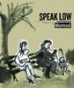 Presentacin de Speak Low de Javier Montesol