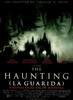 The haunting (la guarida)