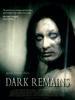 Dark Remains (Desde la Oscuridad)